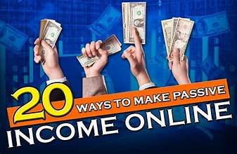 Legitimate Ways to Earn Passive Income Online2024